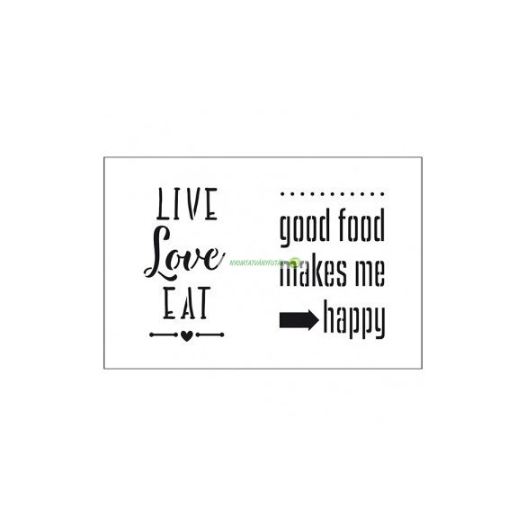 Stencil, 21x29,7 cm - Live, Love, Eat