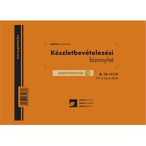 B.12-111/V Készlet bevételezési bizonylat 8 tételes 25x4 lapos tömb A/5 fekvő