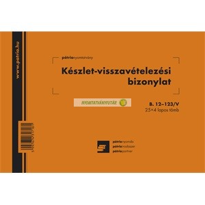 B.12-123/V Készlet visszavételezési bizonylat 8 tételes 25x4 lapos tömb A/5 fekvő