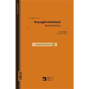 B.12-23/V Anyagkivételezési keretutalvány 25x3 lapos tömb A/4 álló