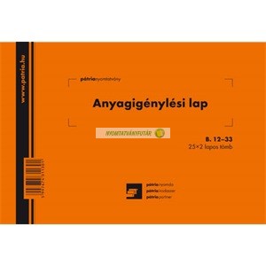 B.12-33 Anyagigénylési lap 8 tételes 25x2 lapos tömb A/5 fekvő