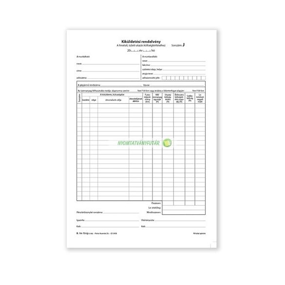 B.18-73/UJ Kiküldetési rendelvény a hivatali, üzleti utazás költségtérítéshez 25x2 lapos tömb A/4 álló