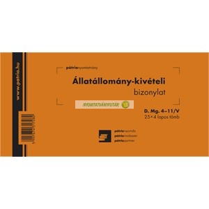 D.MG.4-11/V Állatállomány kivételi bizonylat 25x4 lapos tömb 203x102 mm